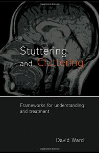 Stuttering and Cluttering 