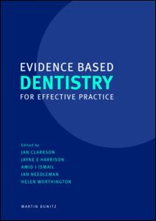 Evidence Based Dentistry for Effective Practice