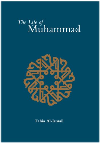 The Life of the Prophet Muhammad