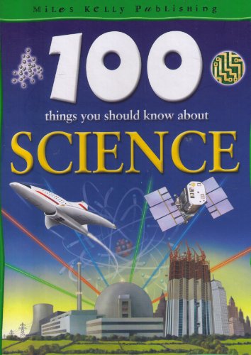100 Things You Should Know About Science