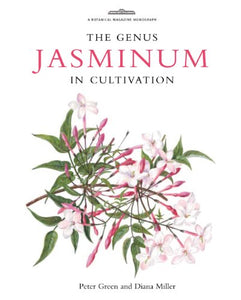 Botanical Magazine Monograph. The Genus Jasminum in Cultivation 
