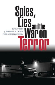 Spies, Lies and the War on Terror 