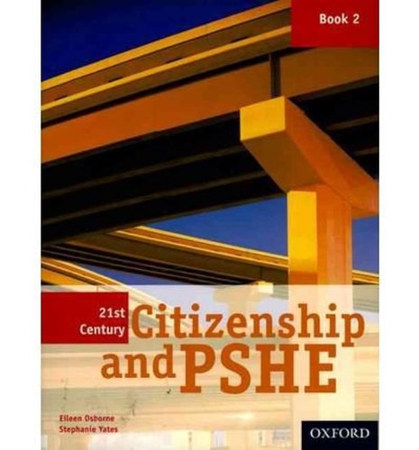 21st Century Citizenship & PSHE: Book 2