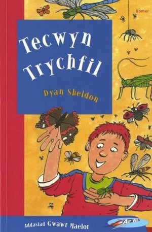 Cyfres ar Wib: Tecwyn Trychfil