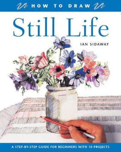 How to Draw: Still Life