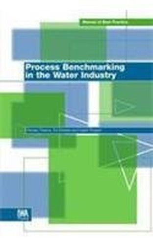 Process Benchmarking in the Water Industry