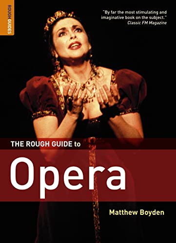 The Rough Guide to Opera
