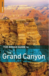 The Rough Guide to the Grand Canyon 