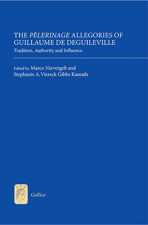 The Pelerinage Allegories of Guillaume de Deguileville