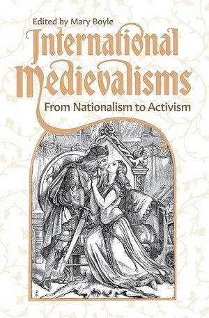 International Medievalisms