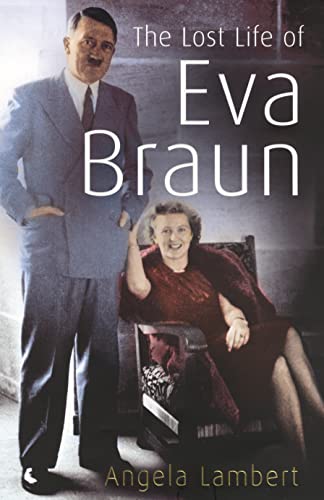 The Lost Life of Eva Braun