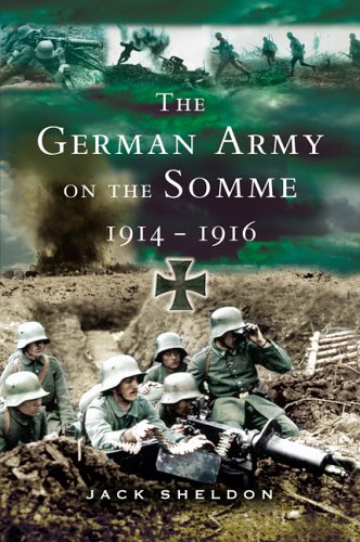 German Army on the Somme, The: 1914-1916