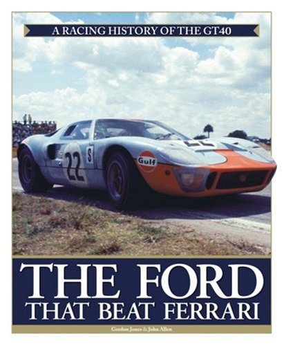 The Ford That Beat Ferrari cover