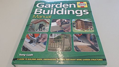 Garden Buildings Manual