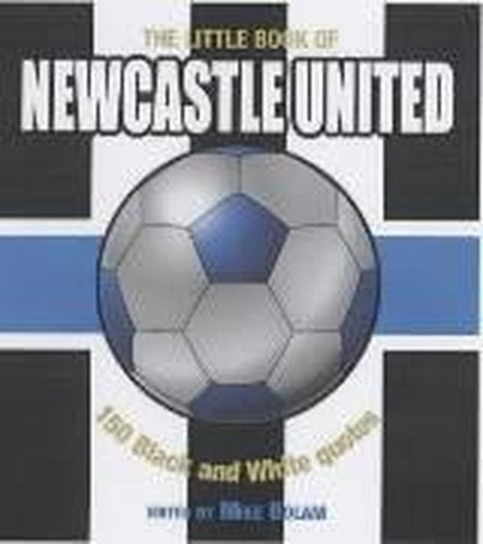 The Little Book of Newcastle United