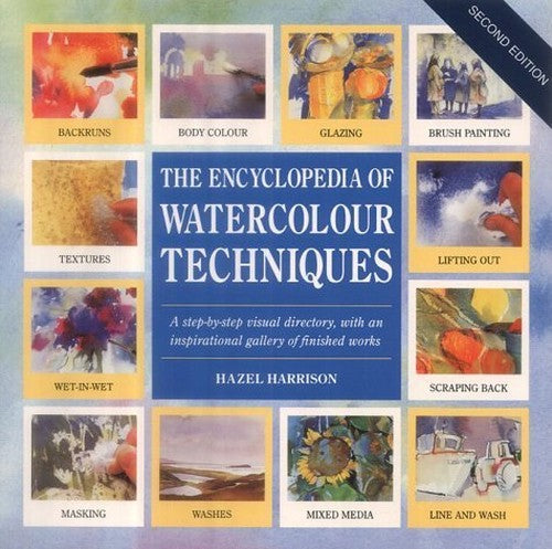 Encyclopedia of Watercolour Techniques