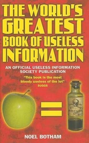 World's Greatest Book Of Useless Information