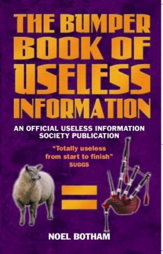 The Bumper Book of Useless Information