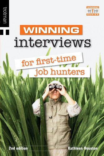 Winning Interviews for First Time Job Hunters