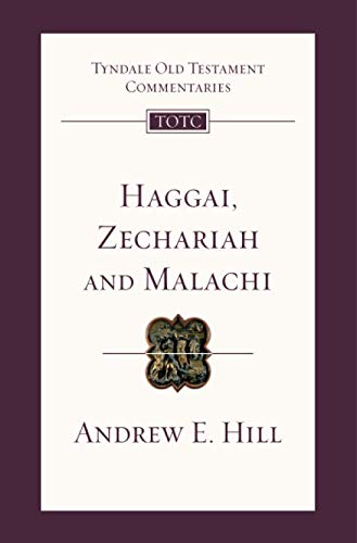 Haggai, Zechariah and Malachi