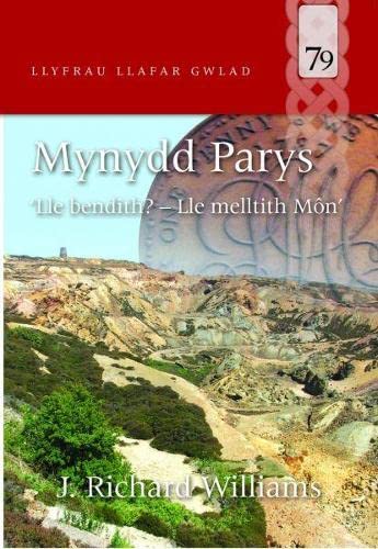 Llyfrau Llafar Gwlad: 79: Mynydd Parys - 'Lle Bendith? Lle Melltith Mo