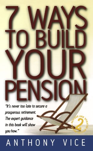 7 Ways to Build Your Pension