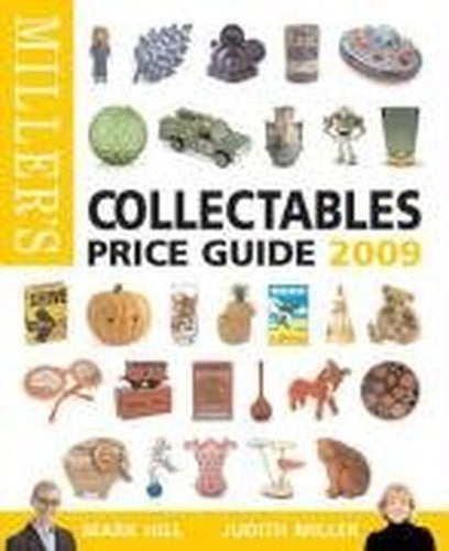 Miller's Collectables Price Guide 2009
