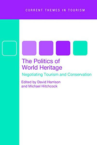 The Politics of World Heritage 