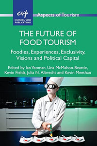 The Future of Food Tourism 