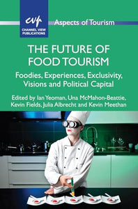 The Future of Food Tourism 