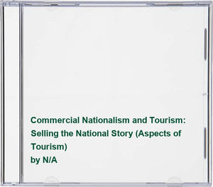 Commercial Nationalism and Tourism