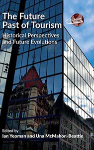 The Future Past of Tourism 