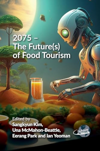 2075  The Future(s) of Food Tourism