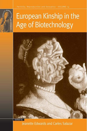 European Kinship in the Age of Biotechnology