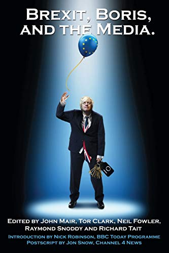 Brexit, Boris and the Media cover