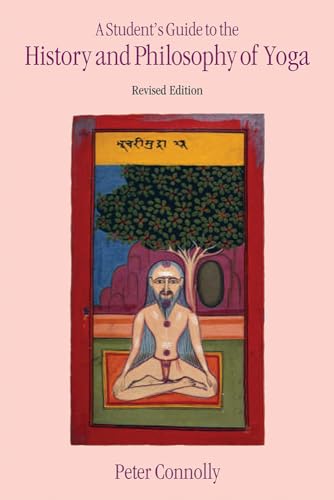 Student's Guide to the History & Philosophy of Yoga Revised Edition