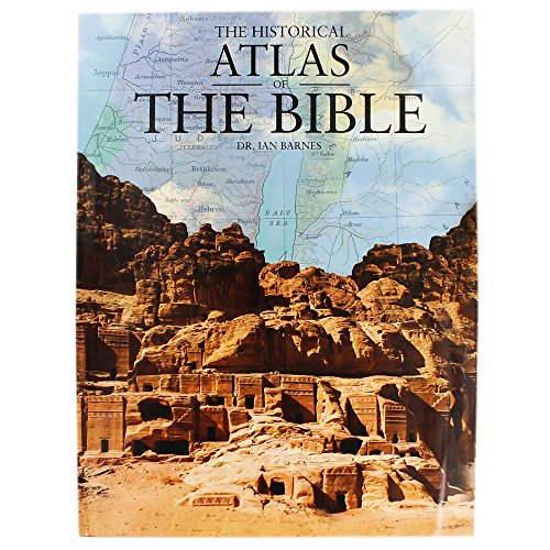 Historical Atlas Of The Bible
