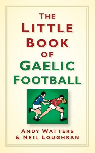 The Little Book of Gaelic Football