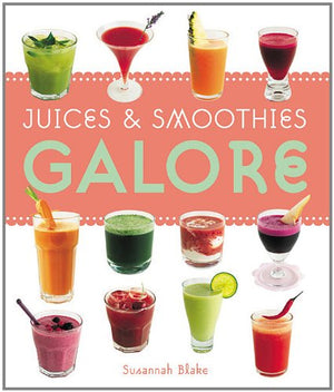 Juices and Smoothies Galore