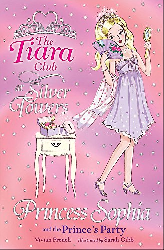 The Tiara Club: Princess Sophia and the Prince's Party