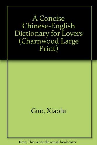 A Concise Chinese-English Dictionary For Lovers