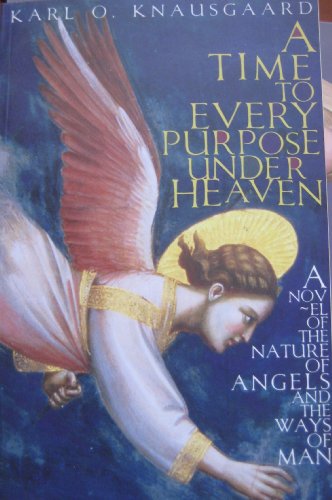 A Time to Every Purpose Under Heaven
