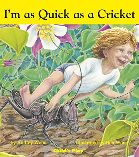 I'm as Quick as a Cricket