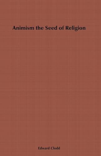 Animism, the Seed of Religion