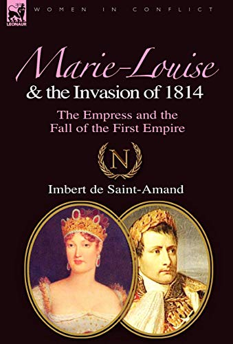 Marie-Louise and the Invasion of 1814 cover
