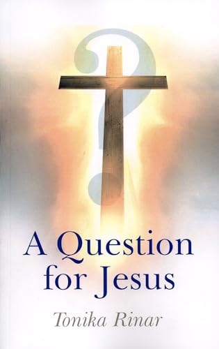 Question for Jesus, A