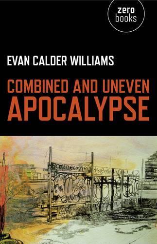 Combined and Uneven Apocalypse  Luciferian Marxism