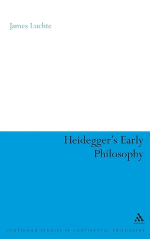 Heidegger's Early Philosophy