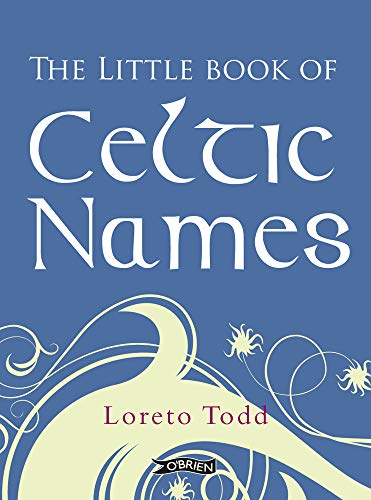 The The Little Book of Celtic Names