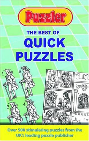The Best of "Puzzler" Quick Puzzles
